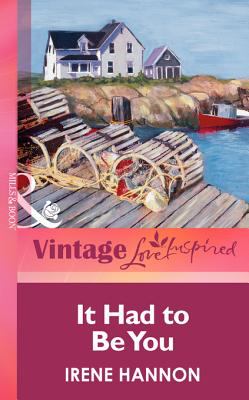 It Had to Be You copy by Irene Hannon: 9781472064431