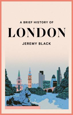 A Brief History of London : The International City