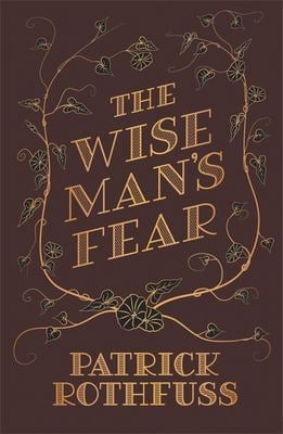 The Wise Man's Fear : The Kingkiller Chronicle: Book 2
