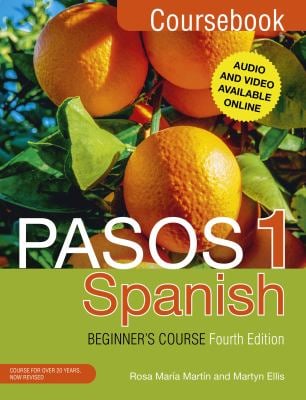 Pasos 1: Spanish Beginner's Course : Coursebook