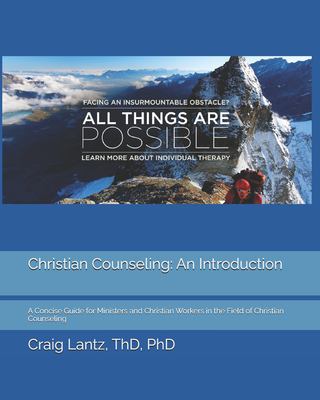 Christian Counseling: an Introduction : A Concise Guide for Ministers ...