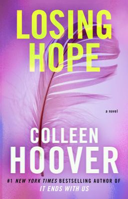 Losing Hope : A Novel