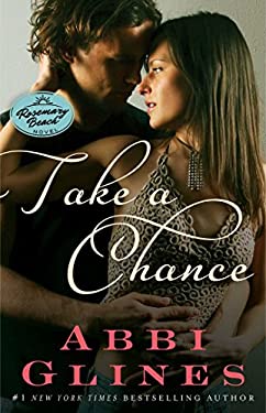 Take a Chance : A Rosemary Beach Novel