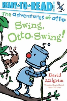 Swing, Otto, Swing! : Ready-To-Read Pre-Level 1