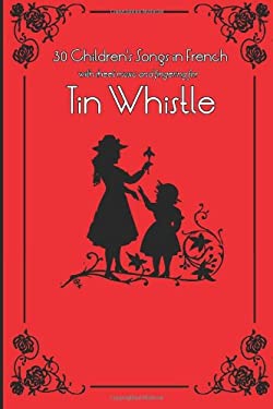 30 Irish Folk Songs With Sheet Music And Fingering For Tin