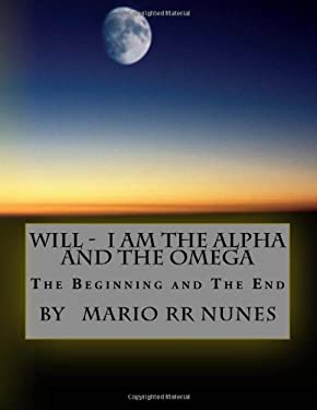 I am The Alpha And The Omega: The Beginning and The End book by Mário ...
