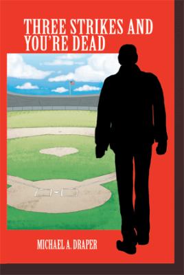 Three Strikes and You're Dead