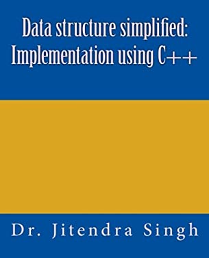 Data Structure Simplified: Implementation Using C++ book by Jitendra ...