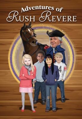 Adventures of Rush Revere : Rush Revere and the First Patriots, Rush Revere and the Brave Pilgrims, Rush Revere and the American Revolution