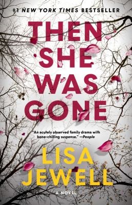 Then She Was Gone : A Novel