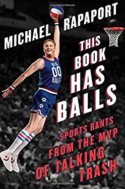 This Book Has Balls : Sports Rants from the MVP of Talking Trash