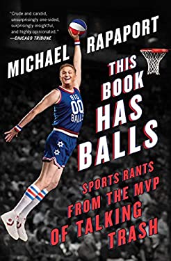 This Book Has Balls : Sports Rants from the MVP of Talking Trash