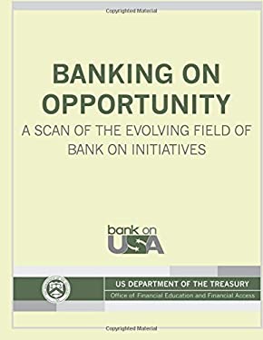 Bank Book Scan Banking on Opportunity: A Scan of the Evolving Field of Bank on ...