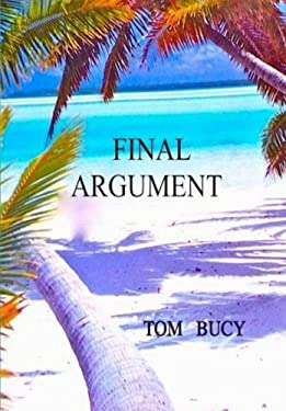 Final Argument : An Examination into the Murder of Mac and Muff Graham ...