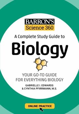 Barron's Science 360: a Complete Study Guide to Biology with Online Practice