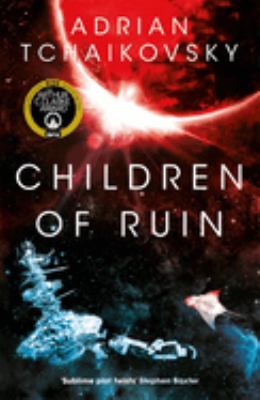 Children of Ruin: Children of Time Book 2