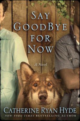 Say Goodbye for Now as book, audiobook or ebook.