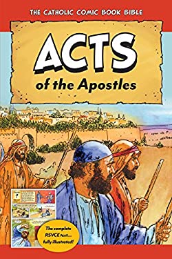 The Catholic Comic Book Bible : Acts of the Apostles