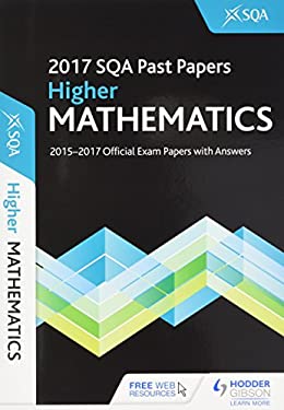 Higher Mathematics 2017-18 SQA Past Papers with Answers