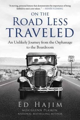 On the Road Less Traveled : An Unlikely Journey from the Orphanage to
