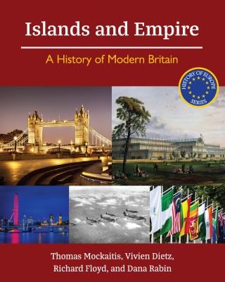 Islands and Empire : A History of Modern Britain