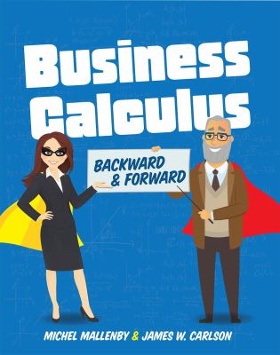 Business Calculus : Backward and Forward