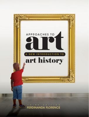 Approaches to Art : A New Introduction to Art History