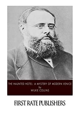 The Haunted Hotel: A Mystery of Modern Venice