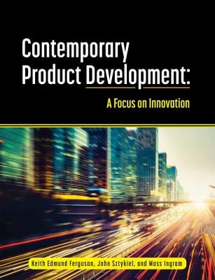 Contemporary Product Development : A Focus on Innovation
