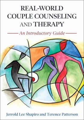 Real-World Couple Counseling and Therapy : An Introductory Guide