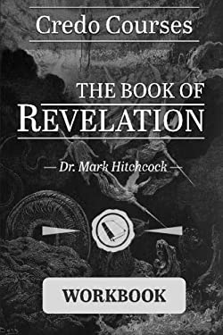 Revelation Workbook book by Mark Hitchcock, Anne Paul, Ted Paul