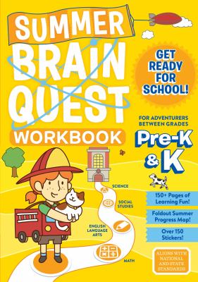 Summer Brain Quest: Between Grades Pre-K and K