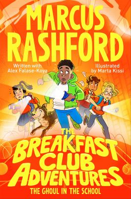 The Breakfast Club Adventures: the Ghoul in the School