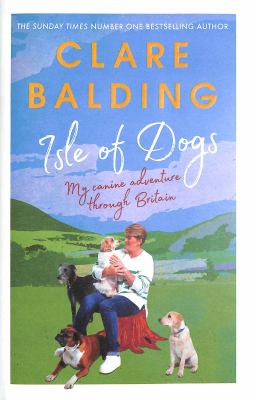 Isle of Dogs : A Canine History of Britain
