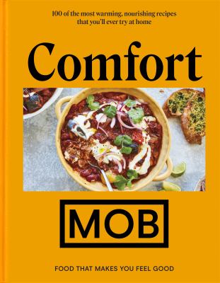 Comfort MOB : Food That Makes You Feel Good