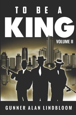 To Be a King : Volume 2