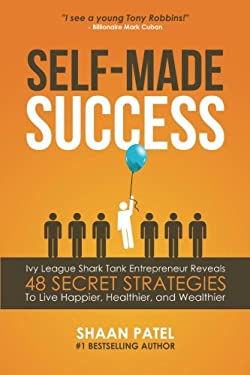 Self-Made Success : Ivy League Shark Tank Entrepreneur Reveals 48
