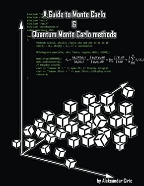 A Guide to Monte Carlo and Quantum Monte Carlo Methods : Quantum Monte ...