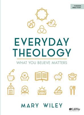 Everyday Theology - Bible Study Book: What You Believe Matters as book, audiobook or ebook.