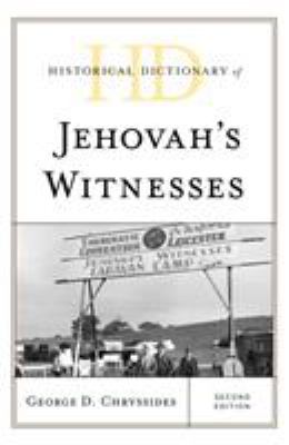 Historical Dictionary of Jehovah's Witnesses by George D ...