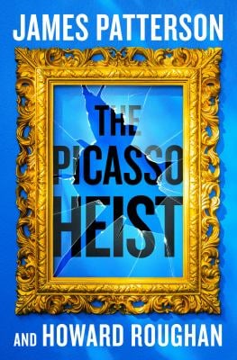 The Picasso Heist : A Thriller