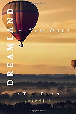 Dreamland : A New Hope