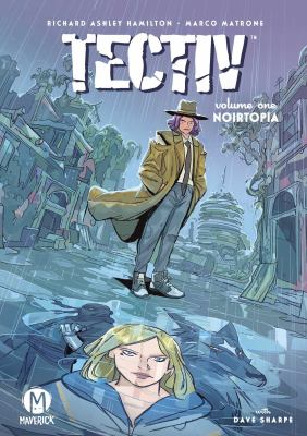 Tectiv Vol. 1 : Noirtopia