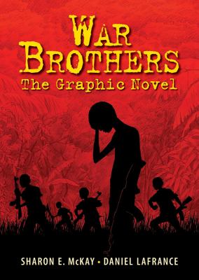War Brothers : The Graphic Novel