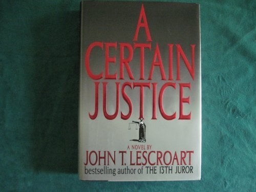 A Certain Justice