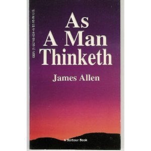 As a Man Thinketh