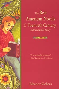 The Best American Novels of the Twentieth Century : Still Readable ...
