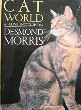 Cat World: A Feline Encyclopedia