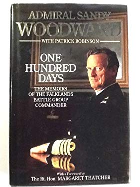One Hundred Days : The Memoirs of the Falklands Battle Group Commander