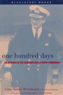One Hundred Days : The Memoirs of the Falklands Battle Group Commander